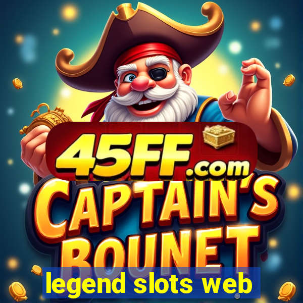 legend slots web